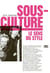 Sous-culture : le sens du style