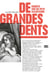 De grandes dents : Enquête sur un petit malentendu