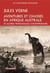 Aventures et chasses en Afrique australe et autres témoignages contemporains
