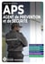 Agent de Prévention et de Sécurité (APS) : Formation initiale (16e édition)