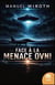 Face à la menace ovni