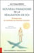Nouveau paradigme de la réalisation de soi : 9 points-clés du manifeste de l'homme conscient
