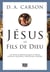 Jésus le fils de Dieu