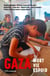 Gaza : Mort, Vie, Espoir