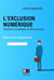 L'exclusion numérique : fracture numérique et illectronisme
