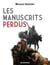 Les manuscrits perdus