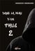 Dans la peau d'un thug 2
