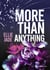 More than Anything