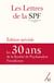 Les lettres de la Société de Psychanalyse Freudienne n.50 : Anniversaire 30 ans de la SPF