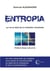 Entropia - la vie au-delà de la civilisation industrielle