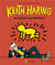 Keith Haring - le garcon qui dessinait