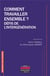 Comment travailler ensemble ? - défis de l'intergénération
