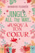 Jingle all the way... jusqu'à ton coeur