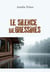 Le Silence de Bressines