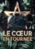 Le coeur en tournée : Une romance de rock star spicy