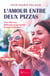 L'amour entre deux pizzas