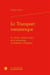 Le transport romanesque : le roman comme espace de la traduction, de Nabokov à Rabelais
