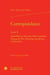 Correspondance Tome 2 - Saint-Pol-sur-Ternoise, Pont-Audemer, Nonant-le-Pin, Fontenay-aux-Roses (1849-1892)