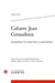 Cahiers Jean Giraudoux n.47 : 2019 - Giraudoux à la scène hier et aujourd'hui