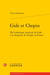 Gide et Chopin : De l'esthétique musicale de Gide à la réception de Chopin en France