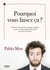 Pourquoi vous faisez-ça ?
