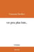 Un peu plus loin... : Carnet de route