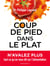 Le coup de pied dans le plat