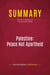 Summary: Palestine: Peace Not Apartheid : Review and Analysis of Jimmy Carter's Book