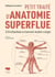 Petit traité d'anatomie superflue : L'évolution à travers notre corps