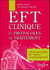 Eft clinique et protocoles de traitement