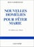 Nouvelles homélies pour fêter Marie