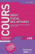 Droit fiscal des affaires - master droit des affaires et crfpa (édition 2010)