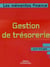 Gestion de trésorerie : Optimiser la gestion financière de l'entreprise à court terme