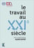 Le travail au XXIe siècle