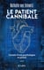 Le patient cannibale : Carnets d'une psychologue en prison