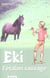 Eki, l'etalon sauvage