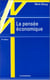 PENSEE ECONOMIQUE (LA)