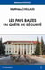 Les pays Baltes en quête de sécurité