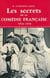 Les secrets de la comédie française - 1936-1945