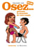 Osez... en BD Tome 4 - pimenter la sexualité de votre couple