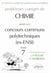 Problemes corriges de chimie poses aux concours communs polytechnique - ex ensi - 1966-1999