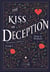 The Remnant Chronicles Tome 1 : The kiss of deception