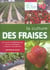 Culture des fraises (la)