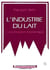 L'industrie du lait