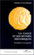 La gaule et ses mythes historiques - de pythéas à vercingétorix