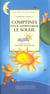 Comptines pour apprivoiser le soleil