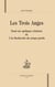 Les trois anges - essai sur quelques citations de A la recherche du temps perdu