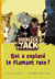 Sherlock Yack t.3 - qui a explosé le flamand rose ?