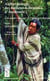Anthropologie des Indiens Ashéninka d'Amazonie : Nos soeurs Manioc et l'étranger Jaguar