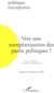 Revue politique européenne n.16 : printemps 2005 - vers une européanisation des partis politiques ? (édition 2005)